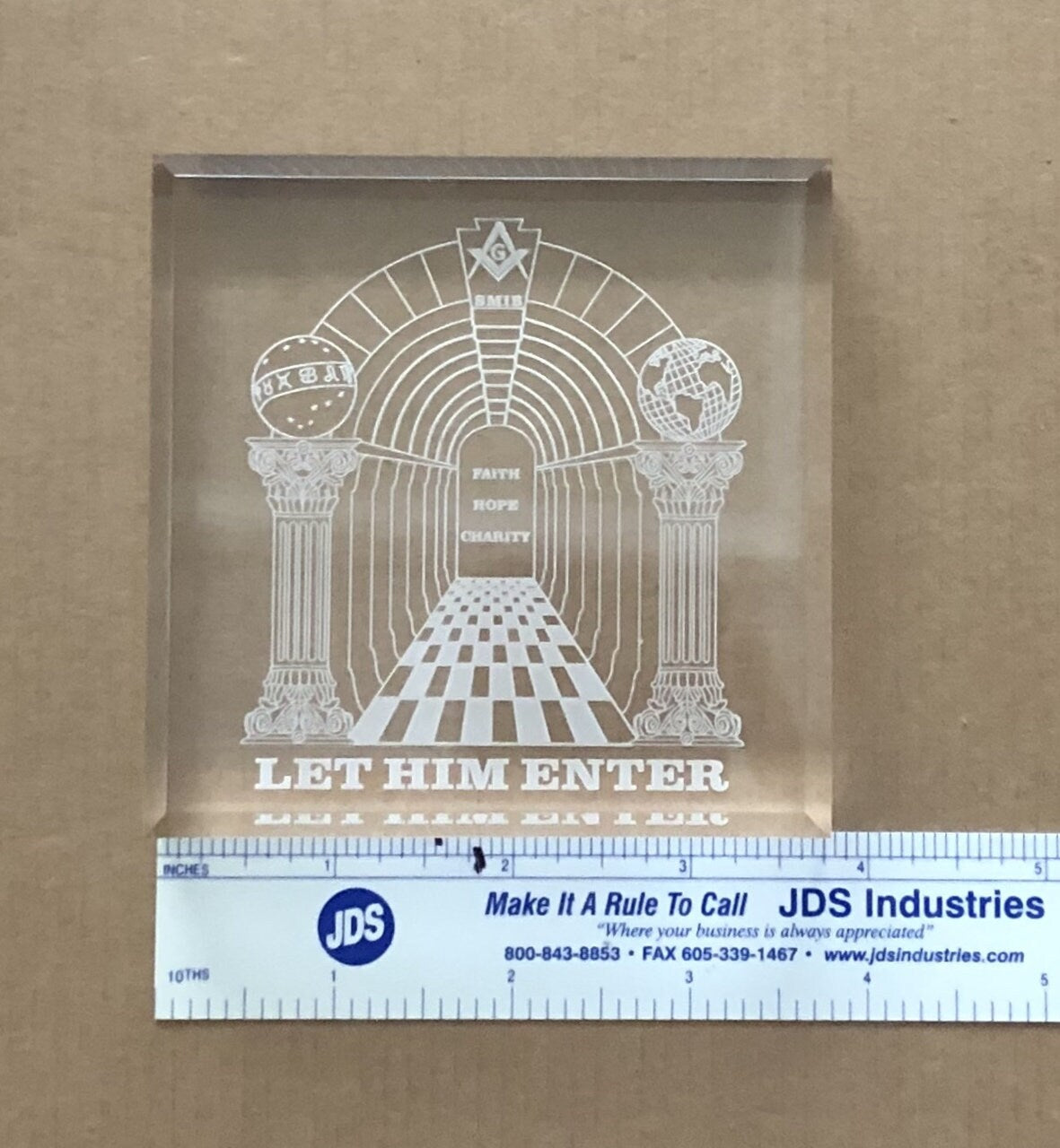 Masonic Let Him Enter Acrylic Paperweight ***FREE SHIPPING***